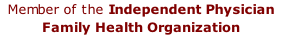 Member of the Independent Physician Family Health Organization